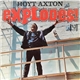 Hoyt Axton - Explodes