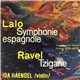 Lalo / Ravel - Ida Haendel, Karel Ančerl, Czech Philharmonic Orchestra - Symphonie Espagnole / Tzigane