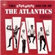 The Atlantics - The Explosive Sound Of The Atlantics