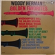 Woody Herman And His Orchestra - Golden Favorites