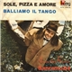 Aurelio Fierro - Sole, Pizza E Amore / Balliamo Il Tango