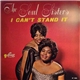 The Soul Sisters - I Can't Stand It